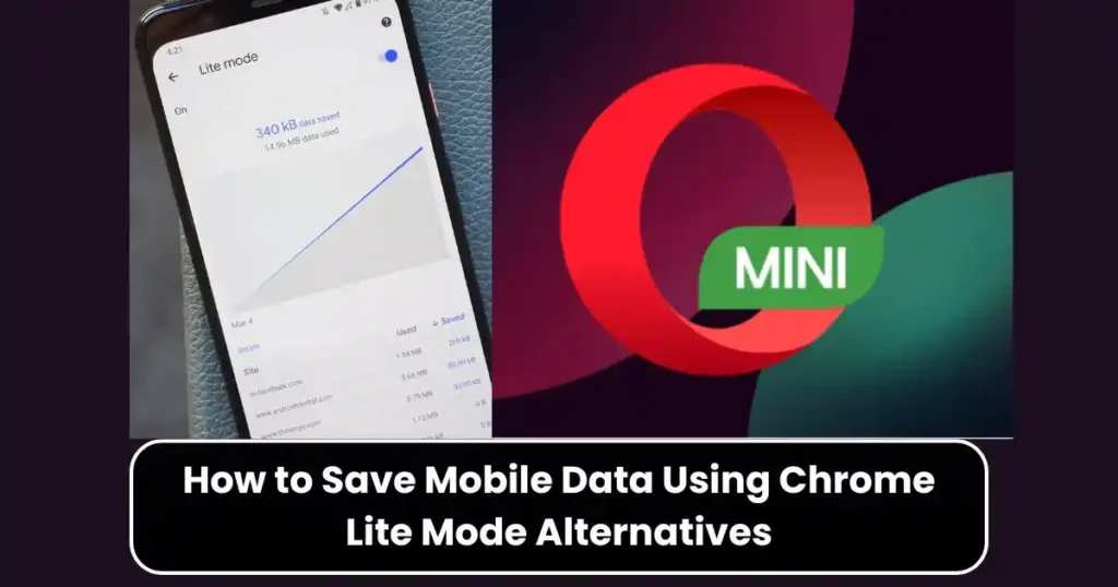How to Save Mobile Data Using Chrome Lite Mode Alternatives: Practical Guide