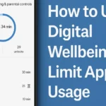 How to Use Digital Wellbeing to Limit App Usage Without Locking Apps