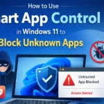 How to Use Smart App Control in Windows 11 to Block Unknown Apps
