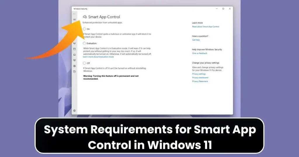 How to Use Smart App Control in Windows 11 to Block Unknown Apps