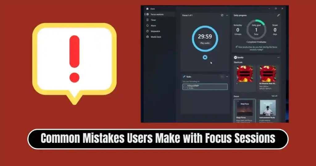 How to Use Windows 11 Focus Sessions to Improve Productivity- Complete Guide